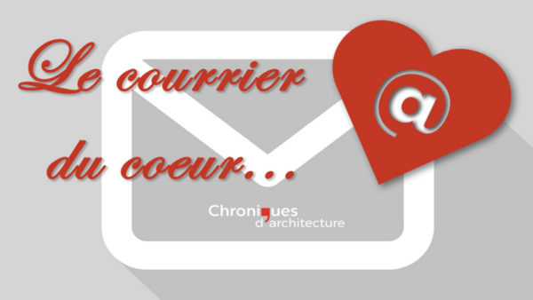 On écrit à Chroniques : courrier du cœur ?