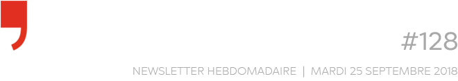 Chroniques d'architecture No 128 | Newsletter hebdomadaire | Mardi 25 septembre 2018 