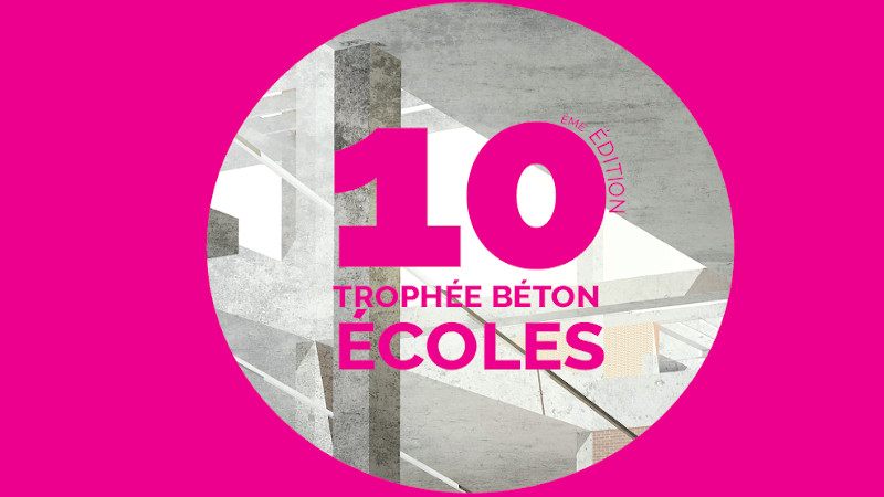 Trophée béton Ecoles : 10ème édition