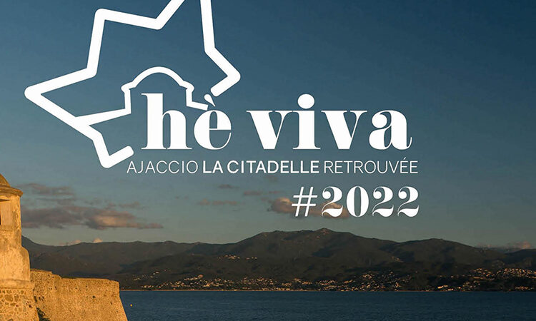 Hè viva #2022 : la Citadelle retrouvée à Ajaccio