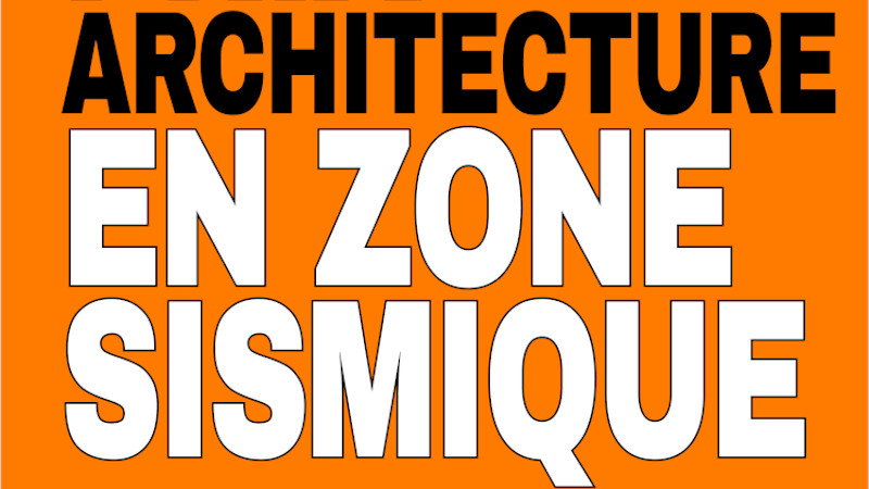 Prix d'Architecture en zone sismique