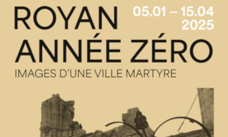 Royan année zéro, images d’une ville martyre