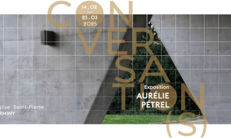 Conversation(s) – Aurélie Pétrel