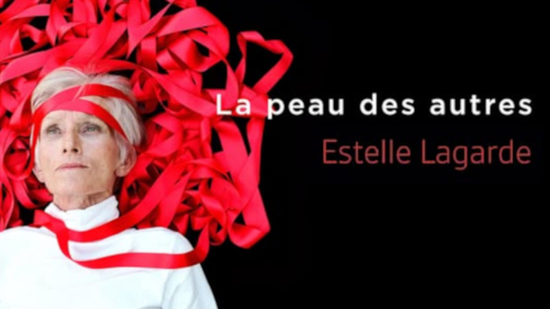 Estelle Lagarde - « La peau des autres »
