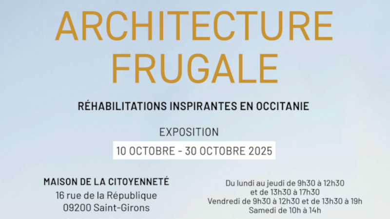 « Architecture Frugale – Réhabilitations inspirantes en Occitanie »