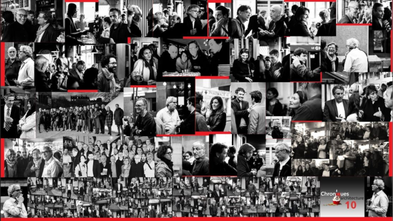 Depuis dix ans, Chroniques est une fête (de l’architecture)...