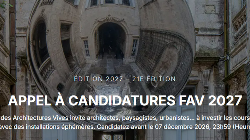 Appel à candidatures : Festival des Architectures Vives 2027